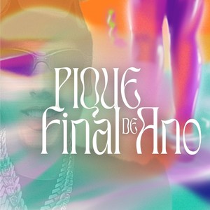 Pique Final de Ano (Explicit)