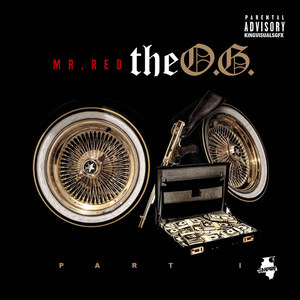 Mr. Red the O.G., Pt. 1 (Explicit)