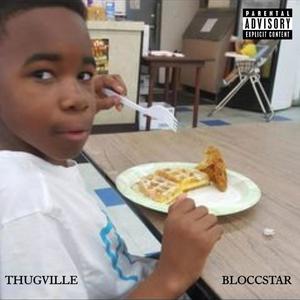 Thugville (Explicit)