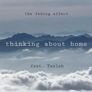 Thinking About Home (feat. Taylah)