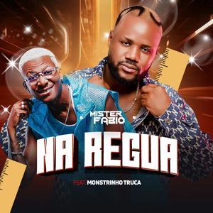 Na Regua (feat. Fabio Hustler & Mostrinho Truca)