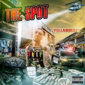 The Spot (Explicit)