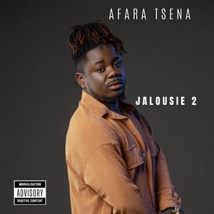 JALOUSIE 2 (feat. AFARA TSENA)
