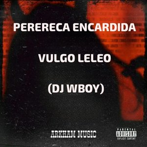 PERERECA ENCARDIDA (Explicit)