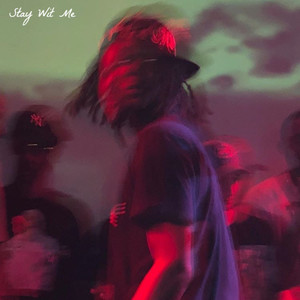 Stay Wit Me (Explicit)