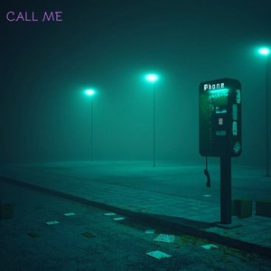 Call Me (Explicit)