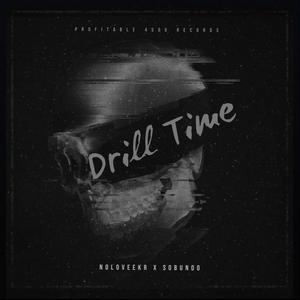 Drill Time (Explicit)