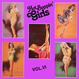 Hot Boppin Girls Vol. 6