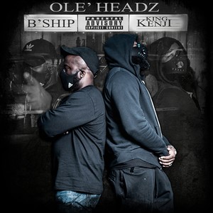 OLE' HEADZ (Explicit)