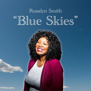 Blue Skies (feat. Positive Spin Songs & John Eric Copeland)