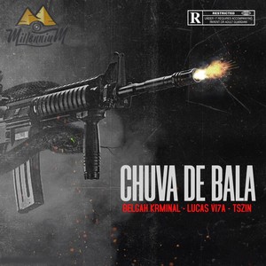 Chuva de Bala (Explicit)