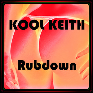 Rubdown (Extended 2022 Remastered Version|Explicit)