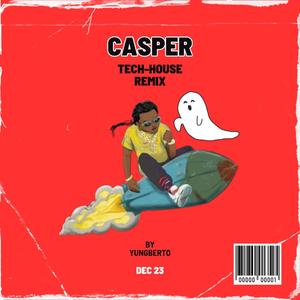 Casper (Tech House Remix)