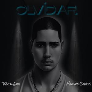 Olvidar (feat. MaisonBeats)