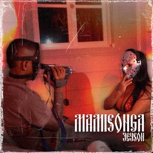 Mamisonga (feat. JEYSON & SMILE BEATS) (Explicit)