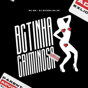 BCTINHA CRIMINOSA (feat. Mc Gw)