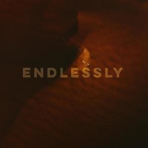 Endlessly