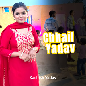 Chhail Yadav