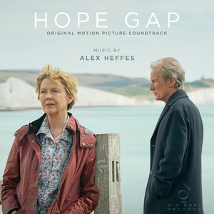 Hope Gap (Original Motion Picture Soundtrack) (希望沟壑 电影原声带)