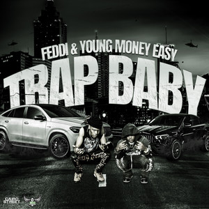 Trap Baby (feat. Young Money Easy) (Radio)