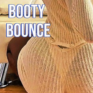 BOOTY BOUNCE