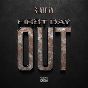 First Day Out (Explicit)