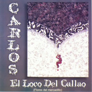El Loco Del Callao