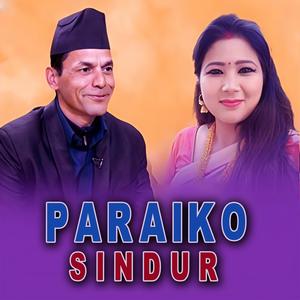 PARAIKO SINDUR (Bhanni Thi Paile Ta)