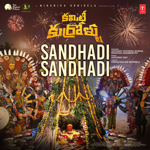 Sandhadi Sandhadi (From "Committee Kurrollu")