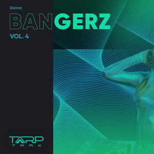 Dance Bangerz, Vol. 4