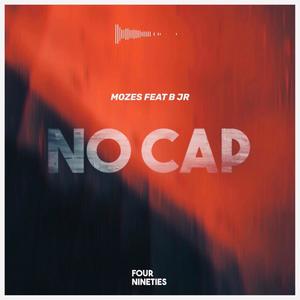 NO CAP (feat. B Jr) (Explicit)