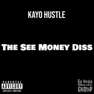 The See Money Diss (Explicit)