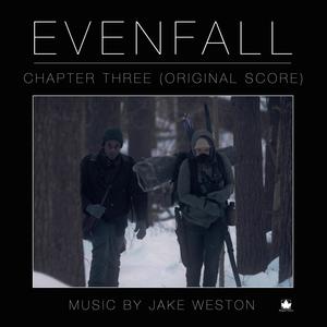 Evenfall: Chapter Three (Original Score)