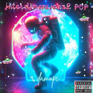 Interdimensional Pop (Explicit)