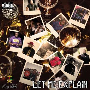 Let Me Explain (Explicit)