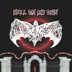 Hell On My Own (feat. Stephen Sifflard) [Explicit]