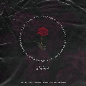 Keep The Flowers (Radio Edit)