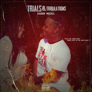 Trials & Tribulations (Explicit)