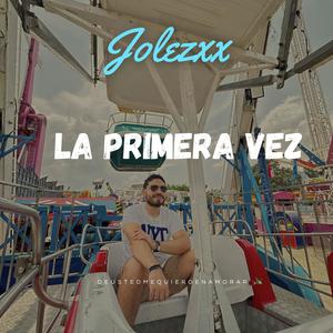 LA PRIMERA VEZ