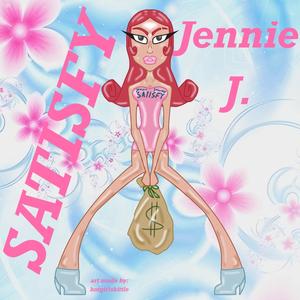 Satisfy you (Explicit)