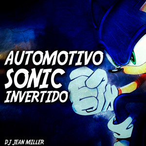 Automotivo Sonic Invertido