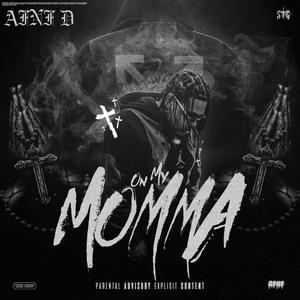 On My Momma (Explicit)