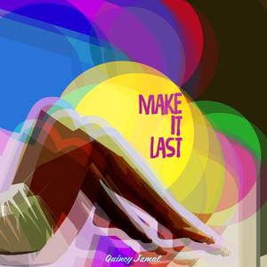 Make It Last (Explicit)