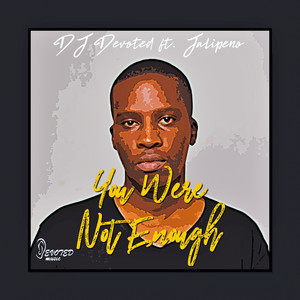 You Were Not Enough (Original Mix)