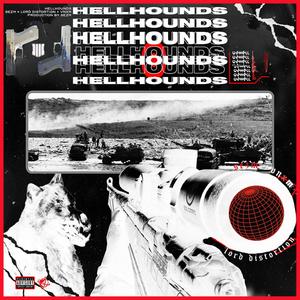 HELLHOUNDS (feat. LORD DISTORTION & VNXM) [Explicit]