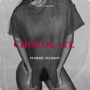 Chocolate (Explicit)