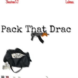 Pack That Drac! (Explicit)