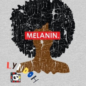 Melanin (Explicit)