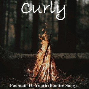 Fountain of Youth (Bonfire Song)