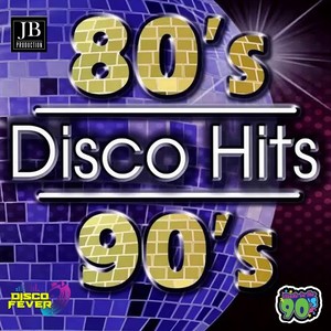 80'S and 90's Disco Hits